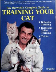 Ray Berwick Training Your Cat Book